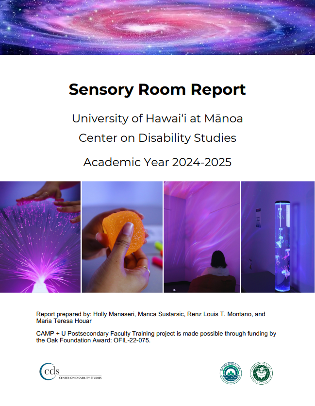 Campus Sensory Room report by the Center on Disability Studies from the 2024-2025 academic year.
